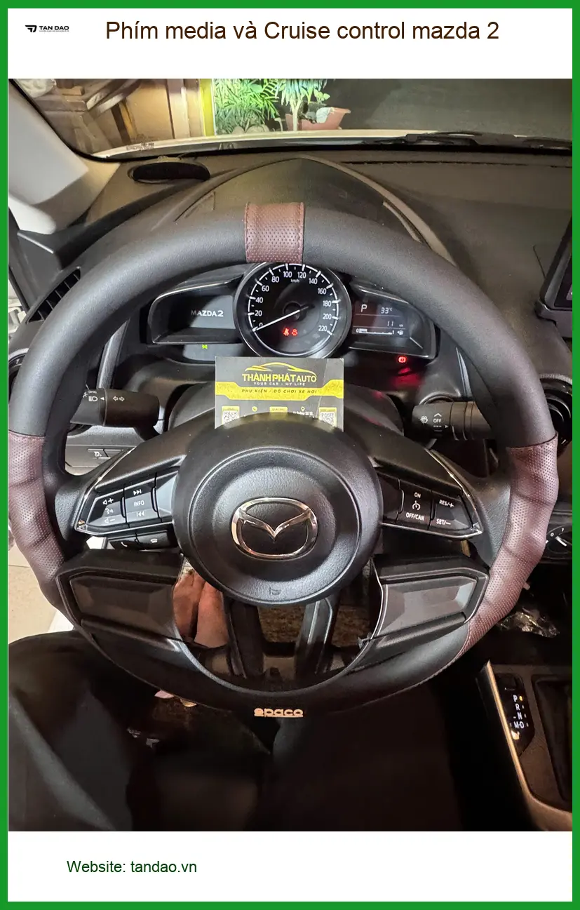 Anh Khải lắp Phím media và Cruise control Mazda 2 tại Nhà Bè để lái xe tiện hơn ảnh thực tế 2