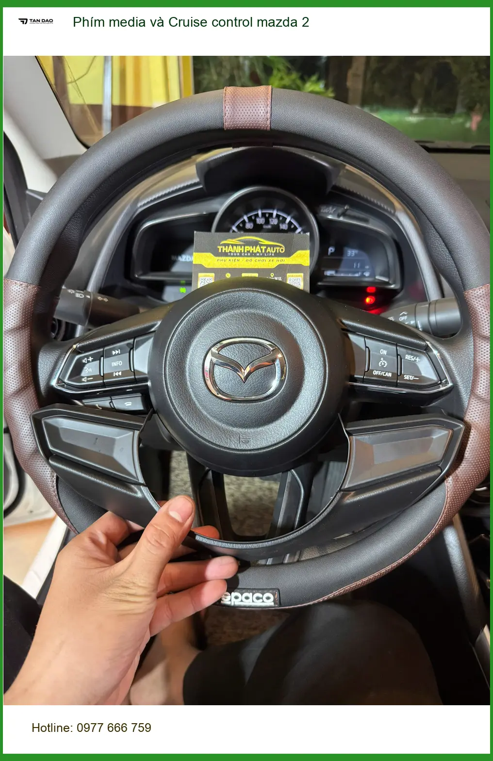 Anh Minh lắp phím media và Cruise control Mazda 2 Quận Bình Thạnh để tiện lợi hơn khi di chuyển ảnh thực tế 4