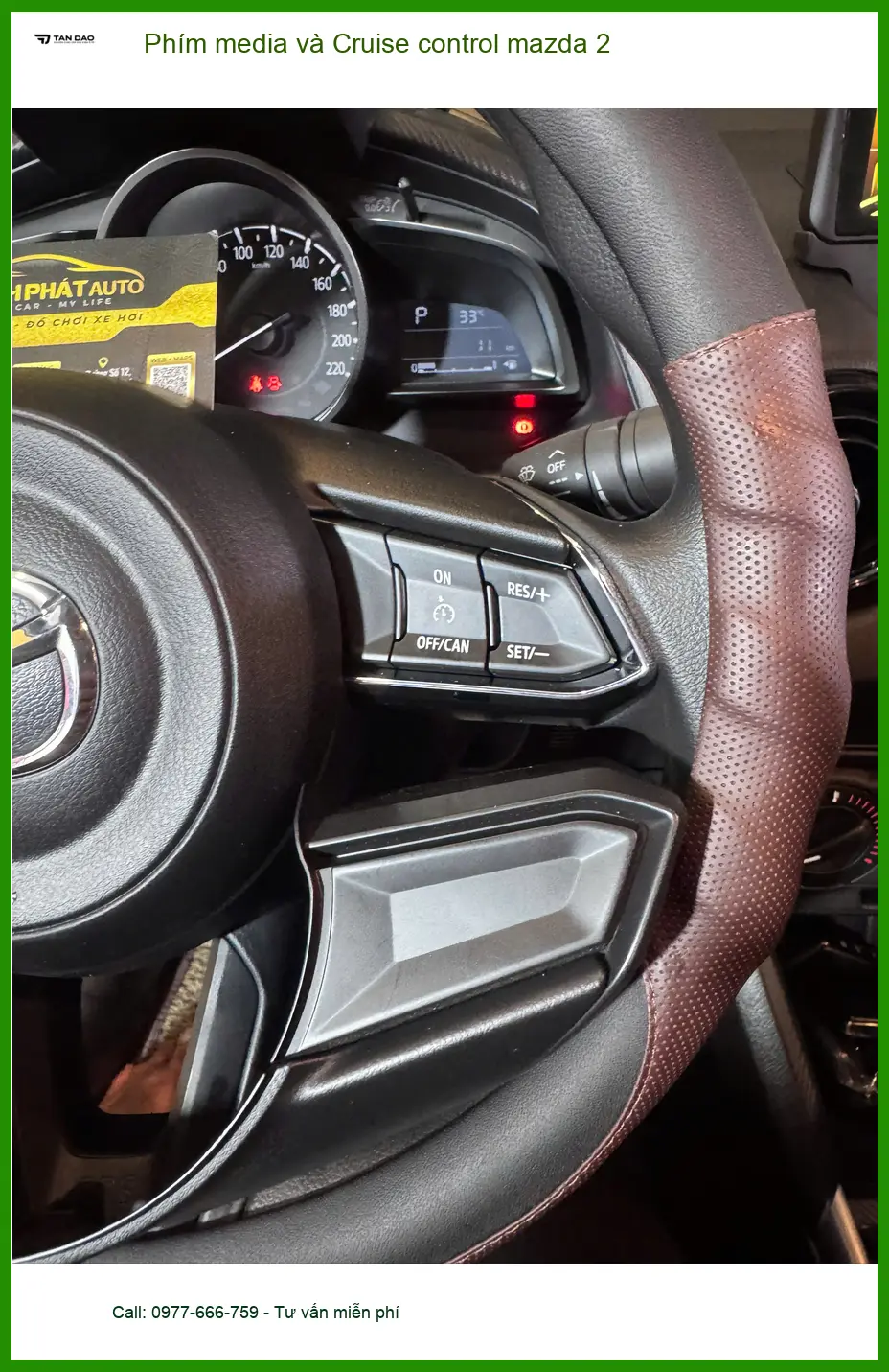 Anh Khải lắp Phím media và Cruise control Mazda 2 tại Nhà Bè để lái xe tiện hơn ảnh thực tế 5