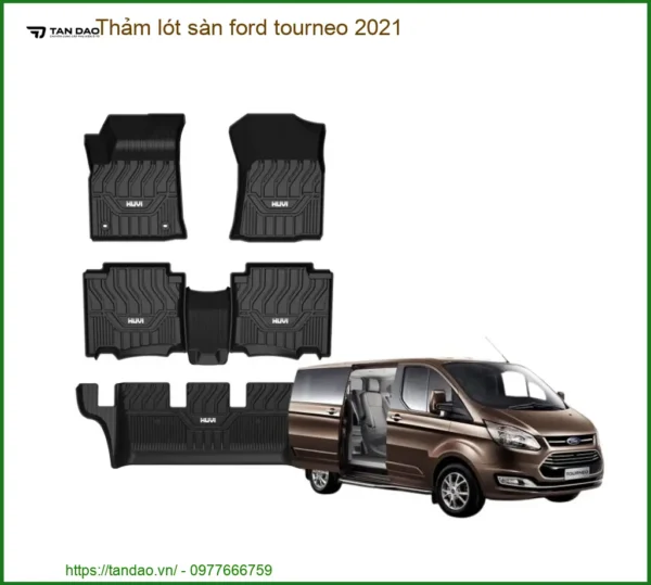 Thảm lót sàn ford tourneo 2021 - Trung Tâm Lắp Đặt Chính Hãng TPHCM