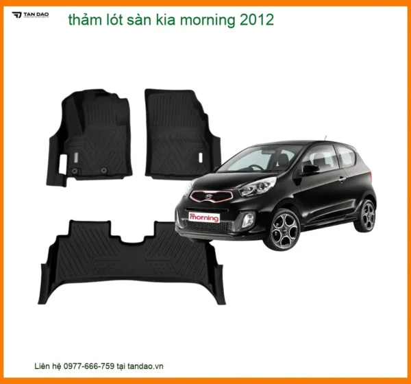 Thảm Lót Sàn Ô Tô Kia Morning 2012 - Trung Tâm Lắp Đặt Chính Hãng Uy Tín TPHCM