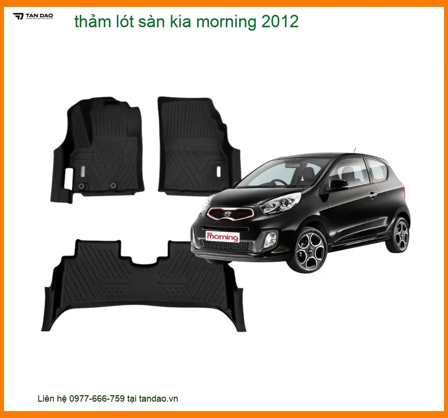 Thảm Lót Sàn Ô Tô Kia Morning 2012 - Trung Tâm Lắp Đặt Chính Hãng Uy Tín TPHCM