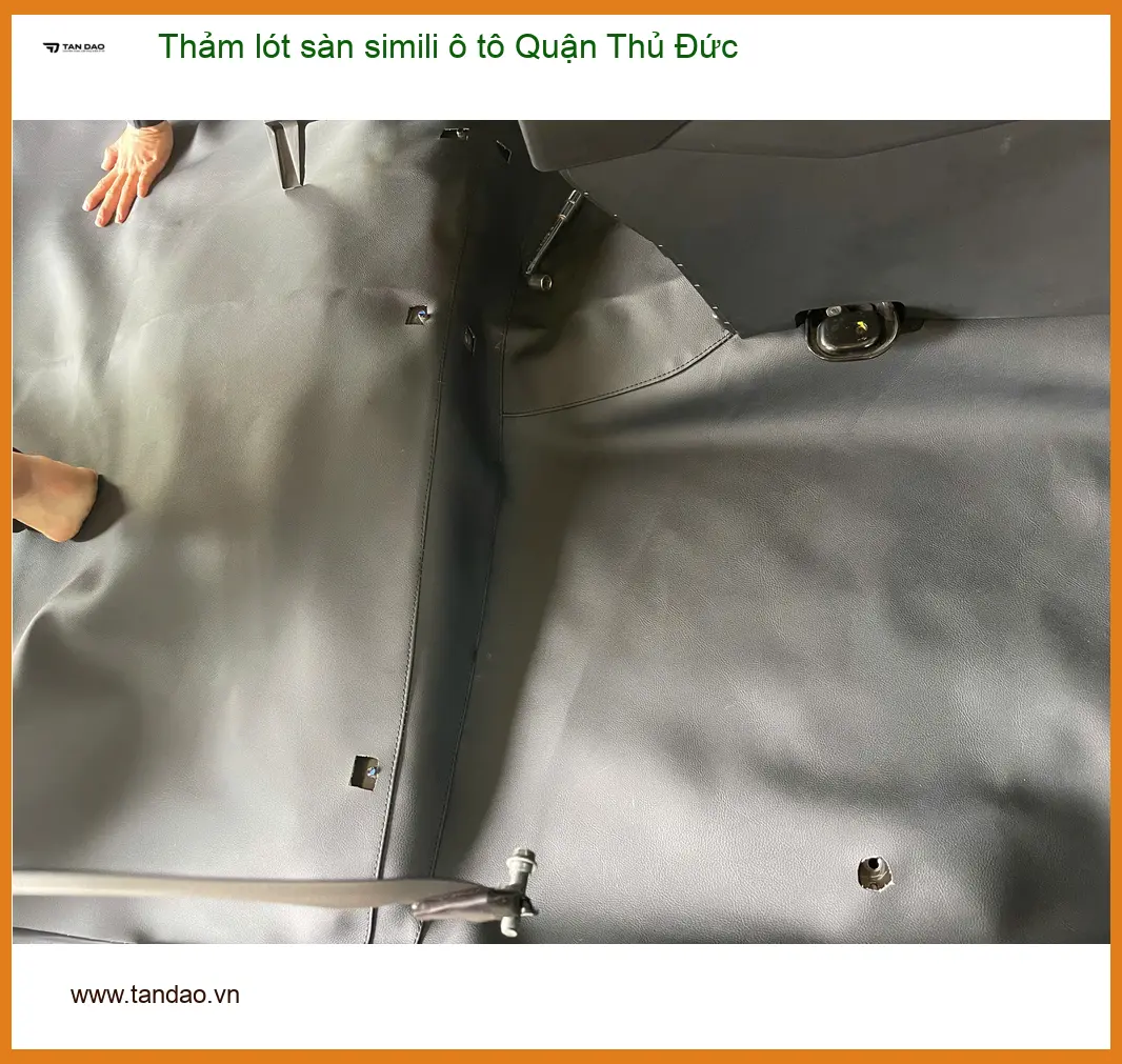Địa Chỉ Lắp Thảm Lót Sàn Ô Tô lót sàn simili ô tô Quận Thủ Đức - Giá Tốt TPHCM