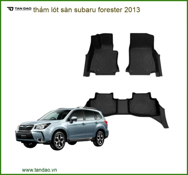 Thảm Lót Sàn Ô Tô Cao Cấp Subaru Forester 2013 - Địa Chỉ Lắp Đặt Chính Hãng TPHCM