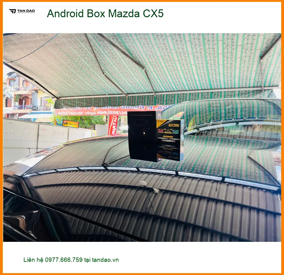 Anh Phi nâng cấp Android Box cho Mazda CX5 ở Quận Bình Tân, cần giải trí trên xe ảnh thực tế 2