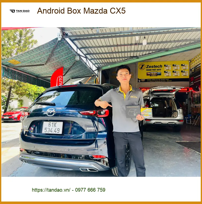 Chị Thư lắp Android Box Mazda CX5 ở Bình Chánh để con không quấy khi đi xa ảnh thực tế 4
