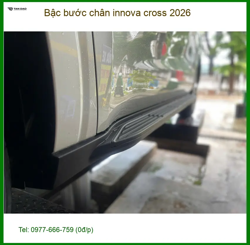 Anh Minh Lắp Bậc Bước Chân Toyota Innova Cross 2026 tại Quận Bình Chánh để tiện lên xuống ảnh thực tế 2