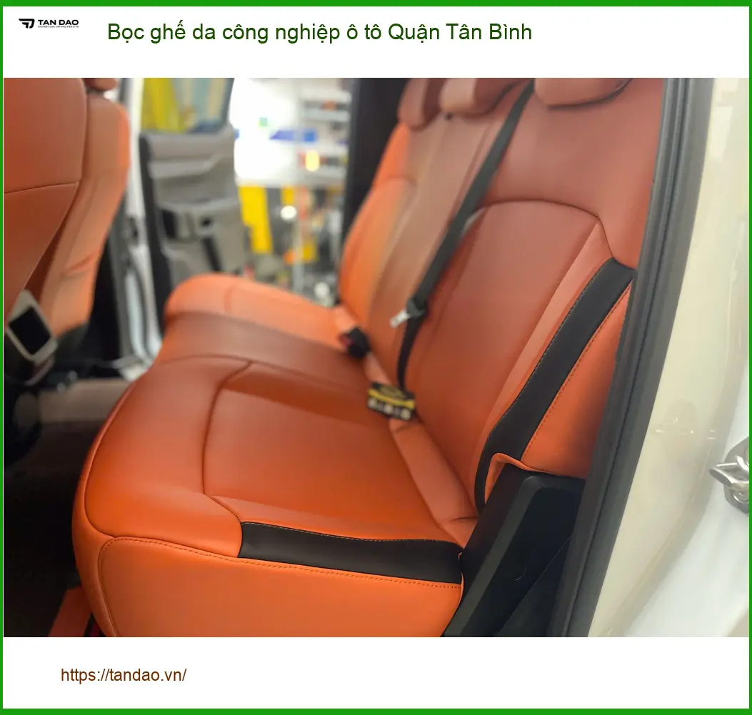 Trung Tâm Bọc Ghế Da ô tô Quận Tân Bình - Lắp Đặt Uy Tín TPHCM