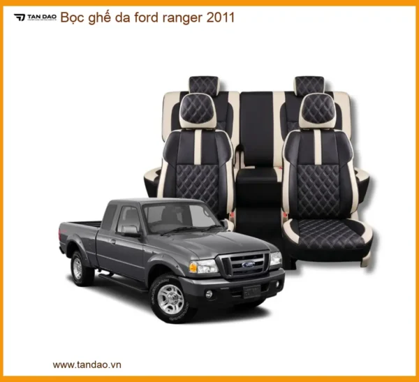 Bọc Ghế Da Ford Ranger 2011 - Địa Chỉ Lắp Đặt Chính Hãng Giá Tốt TPHCM