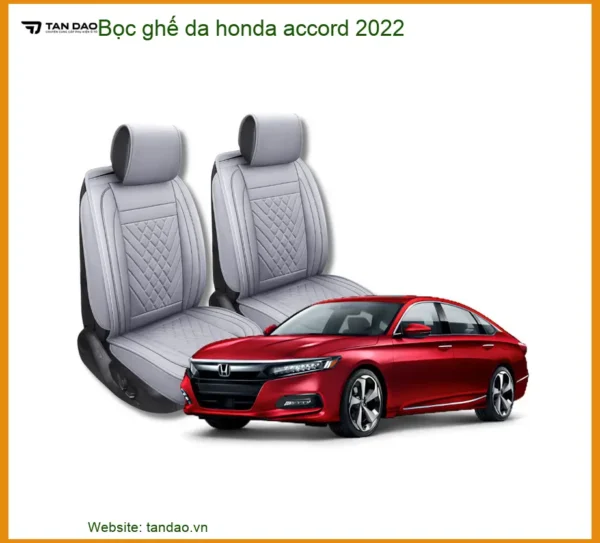 Bọc Ghế Da Honda Accord 2022 - Trung Tâm Lắp Đặt Uy Tín, Giá Tốt Tại TPHCM