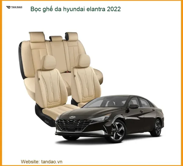 Bọc Ghế Da Hyundai Elantra 2022 - Trung Tâm Lắp Đặt Uy Tín TPHCM