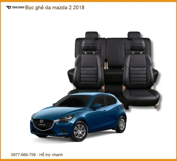 Bọc Ghế Da Mazda 2 2018 - Trung Tâm Chuyên Lắp Đặt Bọc Ghế Da Uy Tín TPHCM