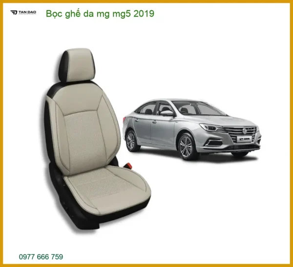 Bọc Ghế Da MG MG5 2019 - Địa Chỉ Lắp Đặt Ghế Da Chính Hãng Uy Tín TPHCM