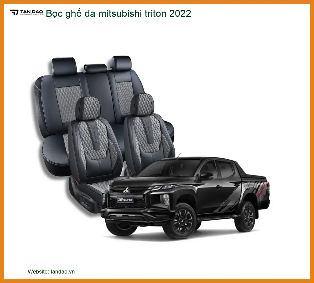 Bọc ghế da Mitsubishi Triton 2022 - Địa Chỉ Lắp Đặt Uy Tín TPHCM