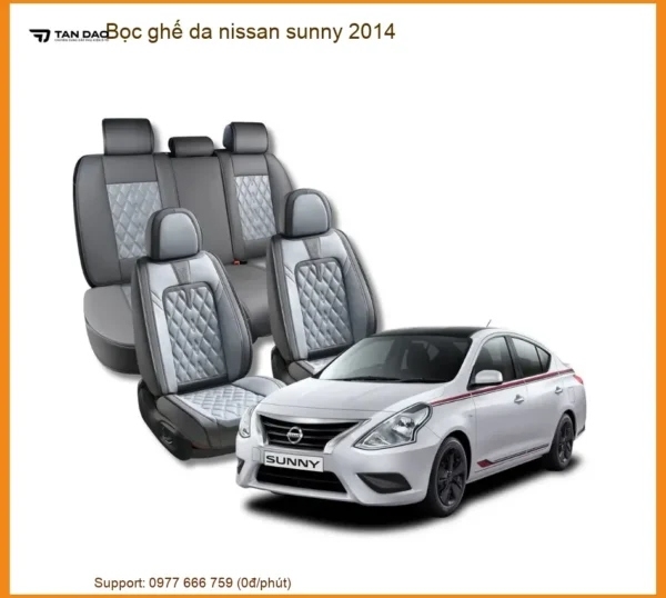 Bọc Ghế Da Nissan Sunny 2014 - Đơn Vị Chuyên Bọc Ghế Da Chính Hãng TPHCM
