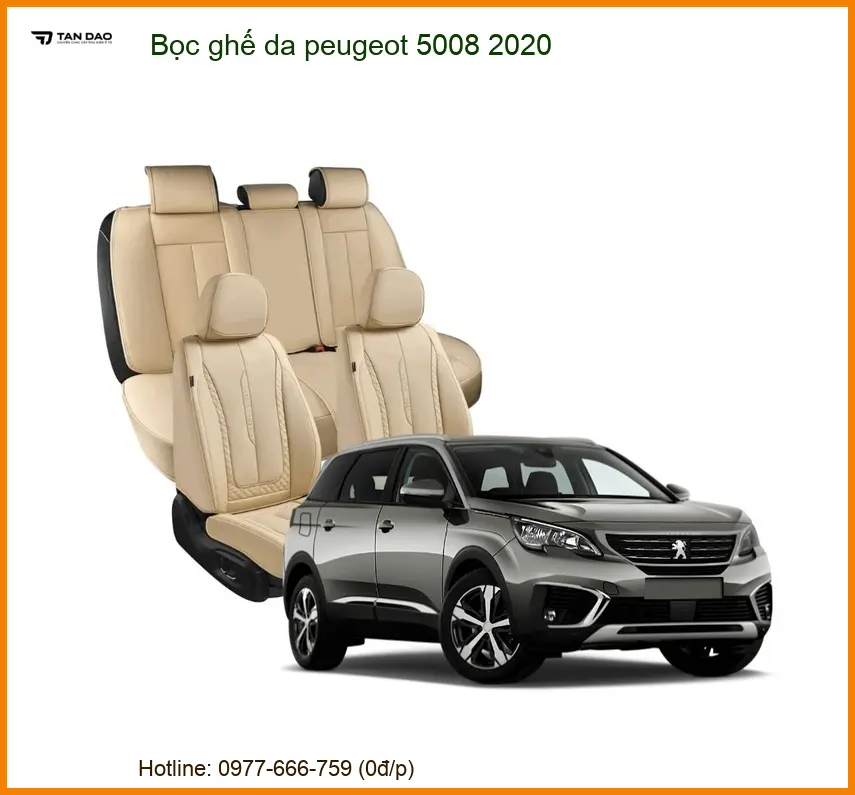 Bọc ghế da Peugeot 5008 2020 - Trung Tâm Lắp Đặt Uy Tín TPHCM
