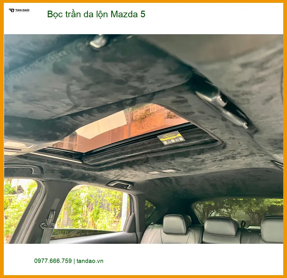 Anh Minh bọc trần da lộn Mazda 5 tại Quận 9 để xe thêm phần đẳng cấp ảnh thực tế 2