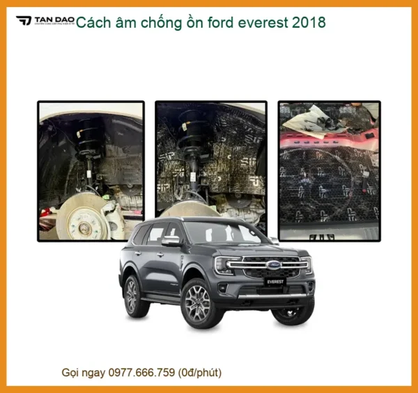 Cách Âm Chống Ồn Ford Everest 2018 - Trung Tâm Lắp Đặt Uy Tín TPHCM