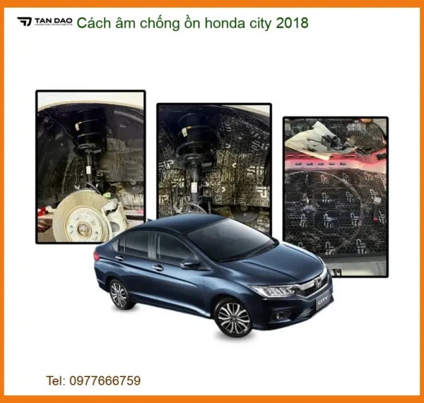 Cách âm chống ồn Honda City 2018 - Địa Chỉ Lắp Đặt Uy Tín Nhất TPHCM