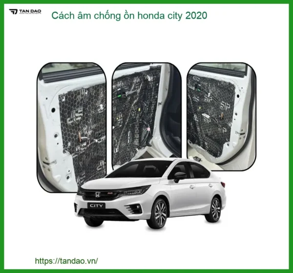 Cách Âm Chống Ồn Honda City 2020 - Địa Chỉ Lắp Đặt Uy Tín TPHCM