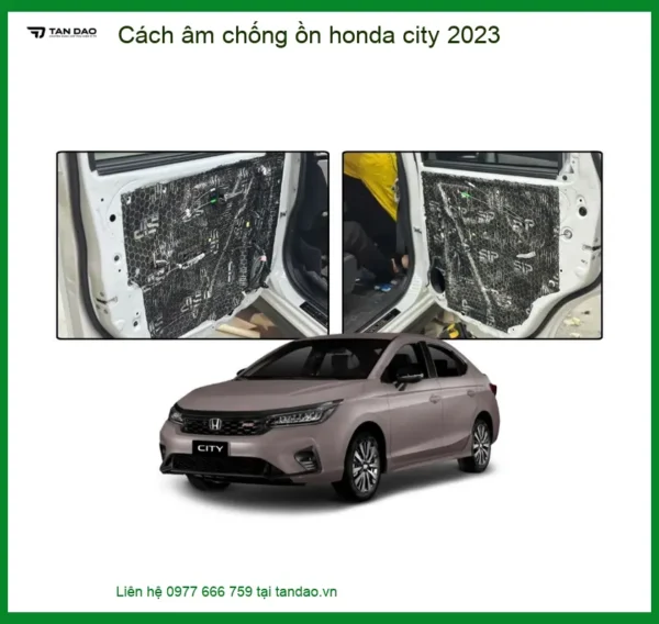 Dịch Vụ Cách Âm Chống Ồn Honda City 2023 - Trung Tâm Lắp Đặt Uy Tín TPHCM