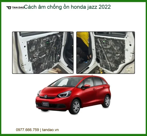 Cách âm chống ồn Honda Jazz 2022 - Trung Tâm Lắp Đặt Uy Tín TPHCM