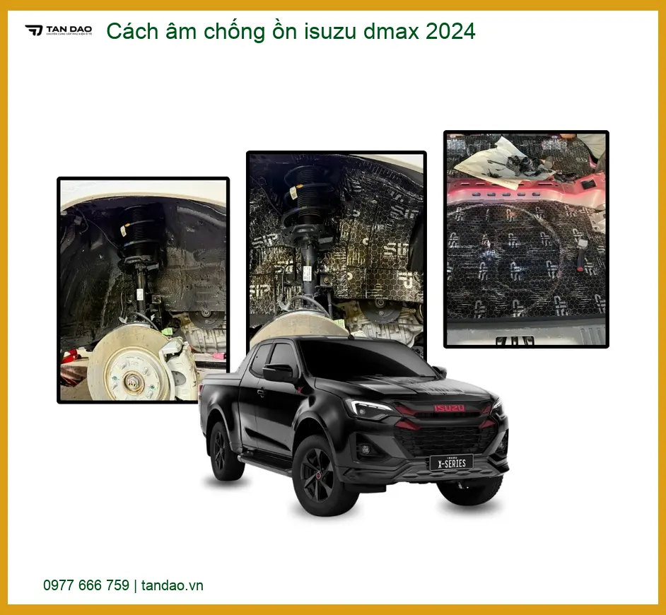 Cách âm chống ồn Isuzu Dmax 2024 - Trung Tâm Lắp Đặt Chính Hãng Uy Tín TPHCM