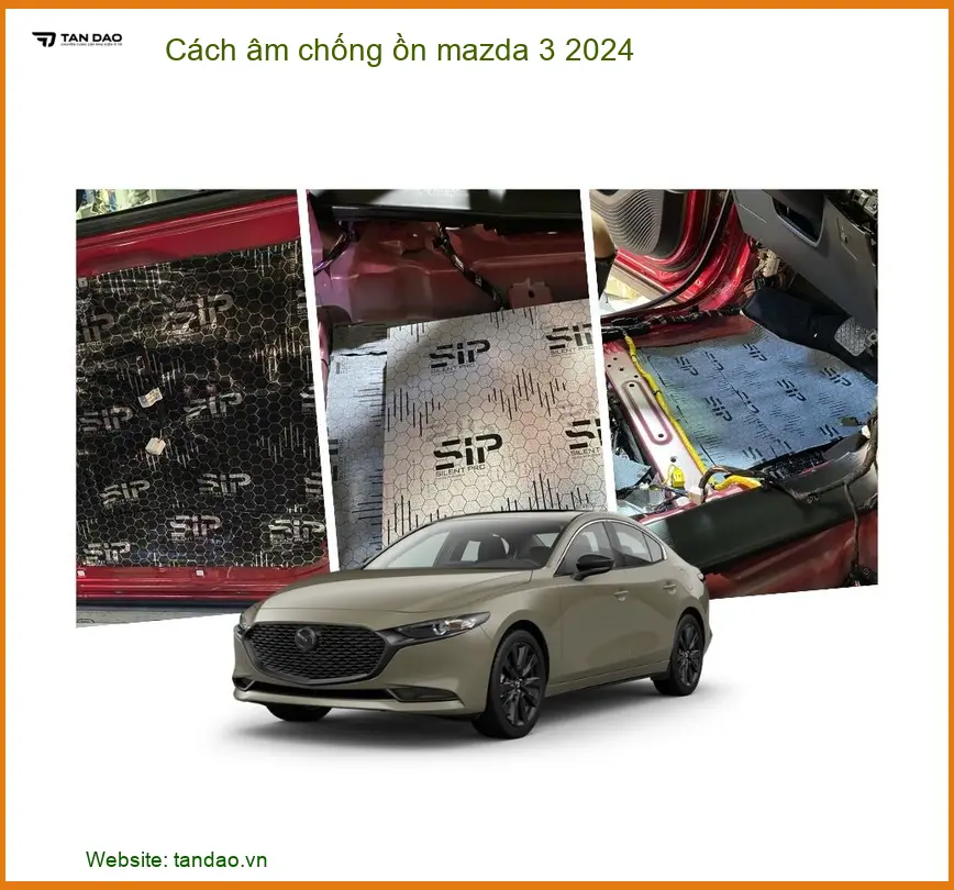 Cách âm chống ồn Mazda 3 2024 - Trung Tâm Lắp Đặt Chính Hãng TPHCM