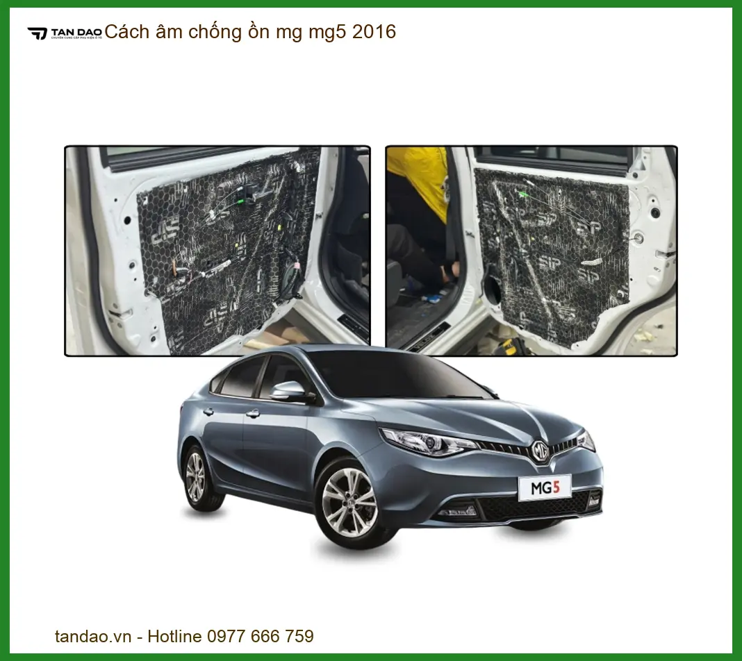 Dịch Vụ Cách Âm Chống Ồn MG MG5 2016 - Trung Tâm Lắp Đặt Uy Tín TPHCM
