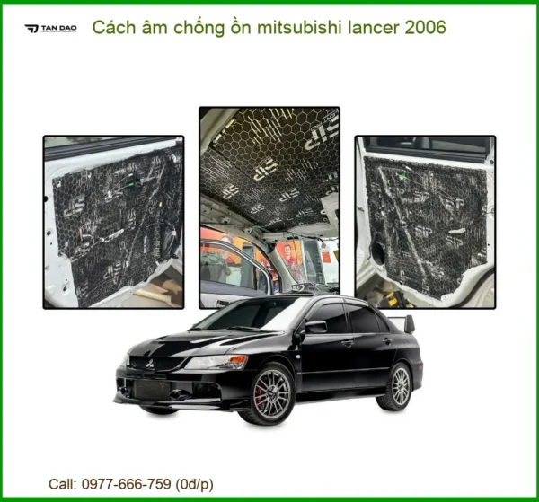 Cách âm chống ồn Mitsubishi Lancer 2006 - Trung Tâm Thi Công Uy Tín TPHCM