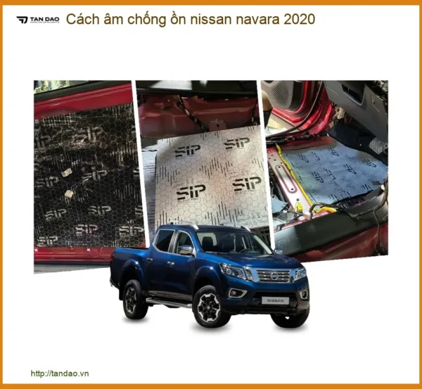 Cách âm chống ồn Nissan Navara 2020 - Trung Tâm Lắp Đặt Uy Tín TPHCM
