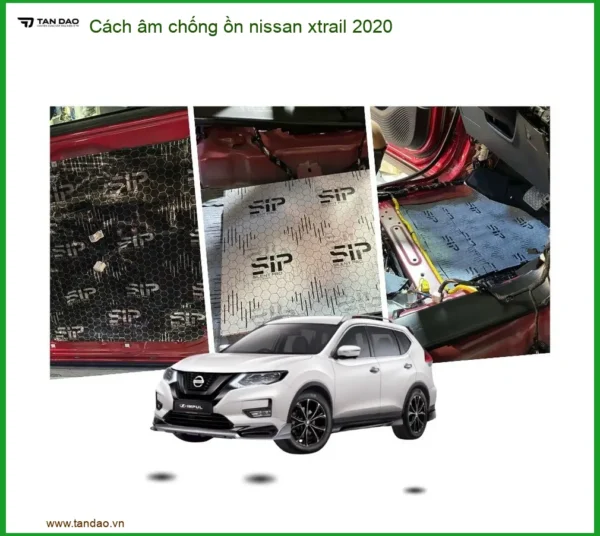 Cách Âm Chống Ồn Nissan Xtrail 2020 - Trung Tâm Nâng Cấp Chính Hãng TPHCM