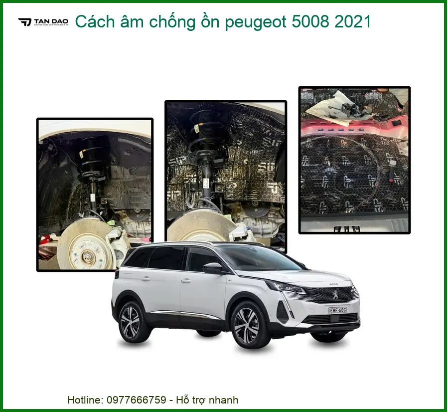 Cách âm chống ồn Peugeot 5008 2021 - Trung Tâm Lắp Đặt Uy Tín TPHCM