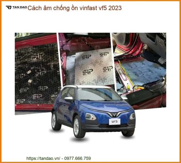 Cách âm chống ồn VinFast VF5 2023 - Địa Chỉ Lắp Đặt Uy Tín TPHCM