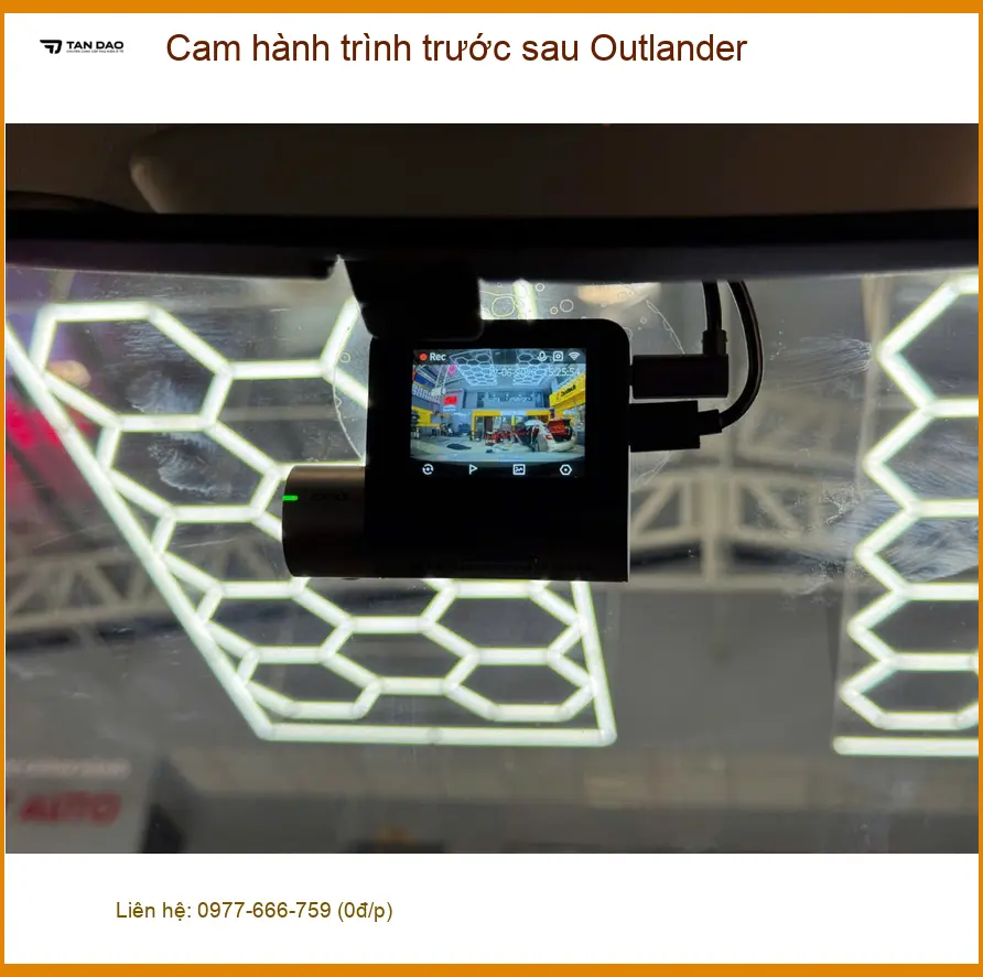Anh Tùng lắp cam hành trình trước sau Outlander tại Quận 12 để an tâm hơn khi di chuyển ảnh thực tế 3