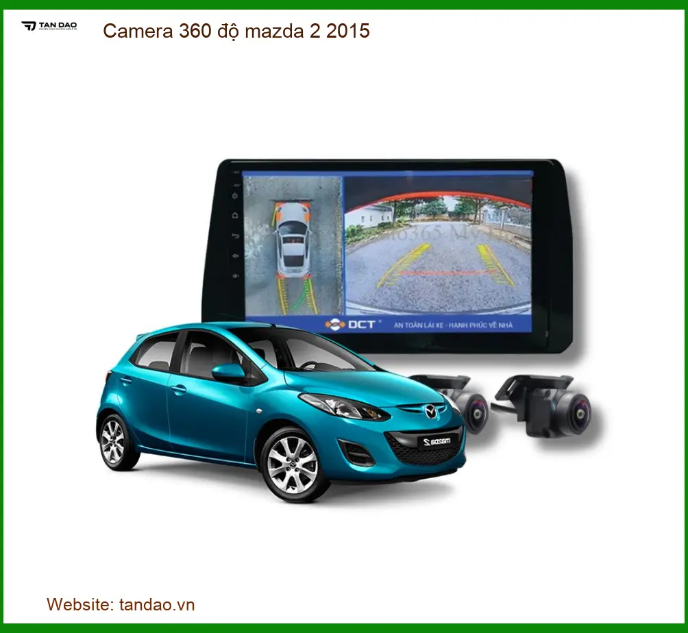 Camera 360 Độ Cho Xe Mazda 2 2015 - Trung Tâm Lắp Đặt Uy Tín Giá Tốt TPHCM