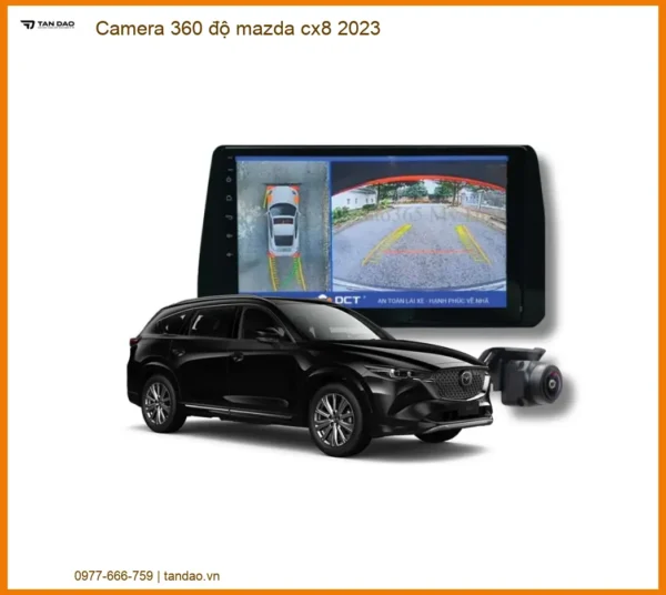 Camera 360 độ Mazda CX8 2023 - Trung Tâm Lắp Đặt Uy Tín Giá Tốt TPHCM