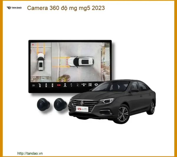 Camera 360 độ MG MG5 2023 - Trung Tâm Lắp Đặt Chính Hãng TPHCM