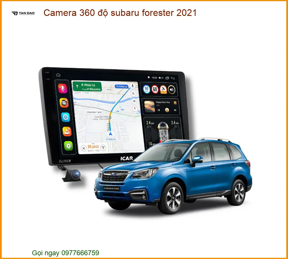 Camera 360 độ Subaru Forester 2021 - Địa Chỉ Lắp Đặt Uy Tín TPHCM