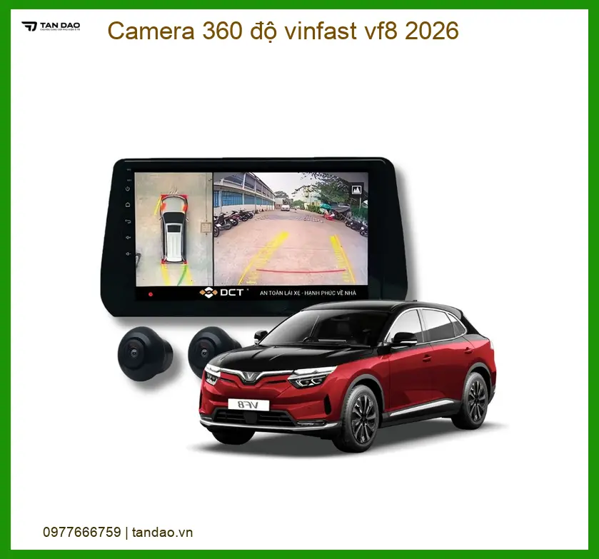 Camera 360 độ chính hãng VinFast VF8 2026 - Địa Chỉ Lắp Đặt Uy Tín TPHCM