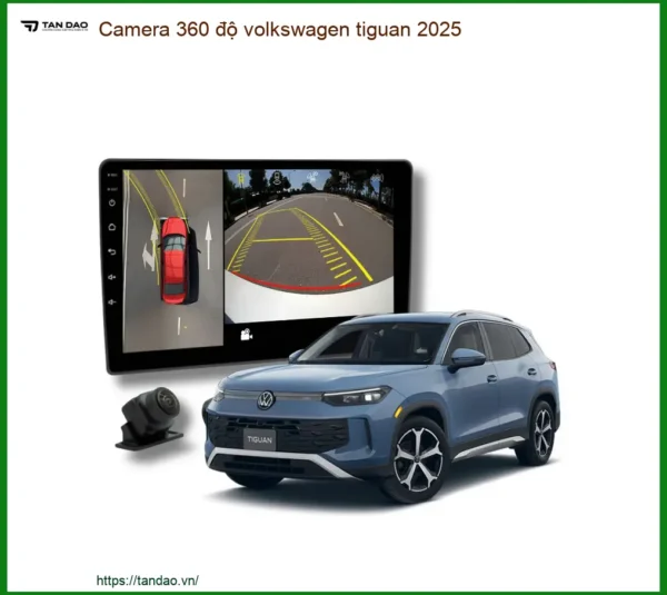 Camera 360 độ Volkswagen Tiguan 2025 - Địa Chỉ Lắp Đặt Chính Hãng TPHCM
