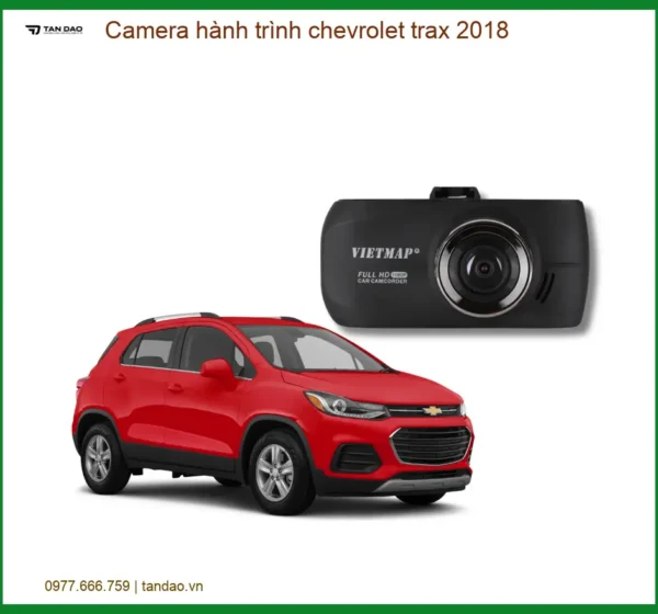 Camera hành trình Chevrolet Trax 2018 - Trung Tâm Lắp Đặt Giá Tốt TPHCM