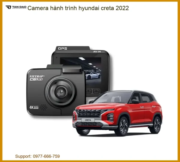 Camera Hành Trình Hyundai Creta 2022 Cao Cấp - Địa Chỉ Lắp Đặt Uy Tín TPHCM