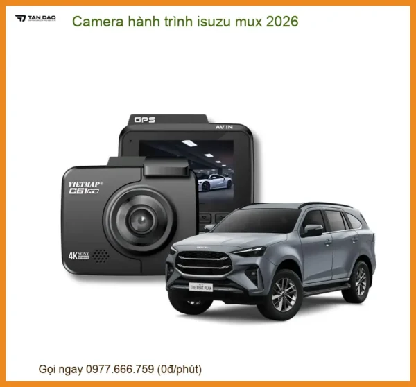 Camera hành trình Isuzu MUX 2026 - Trung Tâm Lắp Đặt Uy Tín TPHCM