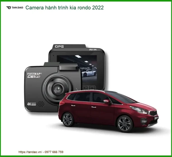 Camera hành trình Kia Rondo 2022 - Địa Chỉ Gắn Chính Hãng Giá Tốt TPHCM