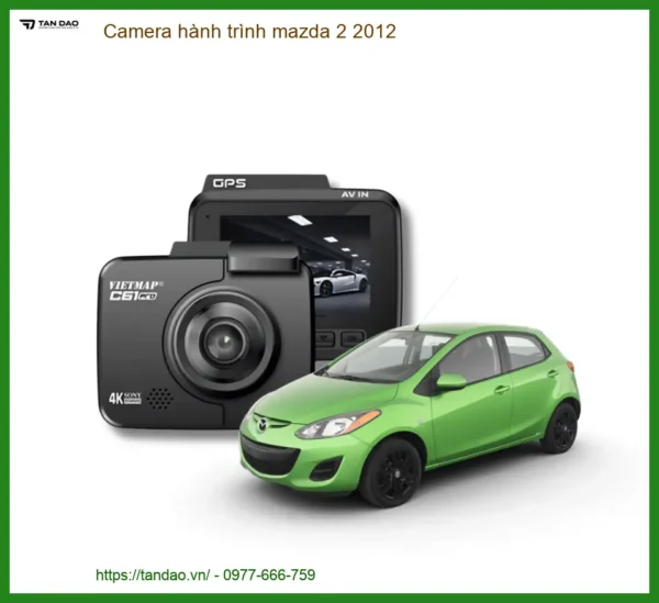 Camera hành trình Mazda 2 2012 - Địa Chỉ Lắp Đặt Uy Tín, Giá Tốt TPHCM