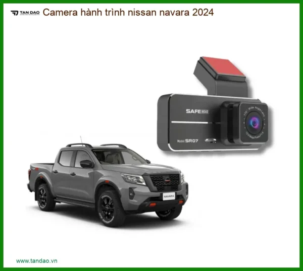 Camera Hành Trình Nissan Navara 2024 - Địa Chỉ Lắp Đặt Uy Tín TPHCM