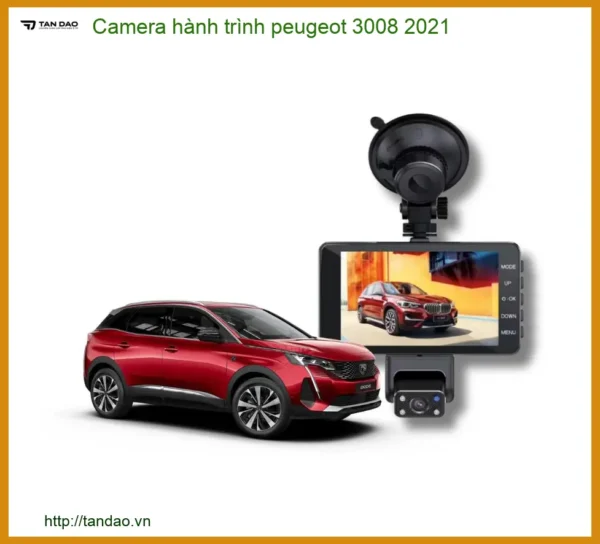 Camera hành trình Peugeot 3008 2021 - Địa Chỉ Lắp Đặt Chính Hãng Giá Tốt TPHCM