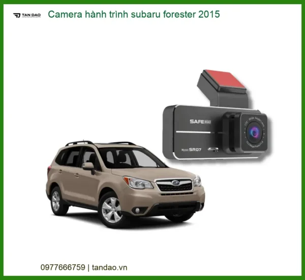 Camera hành trình Subaru Forester 2015 - Địa Chỉ Lắp Đặt Chính Hãng TPHCM