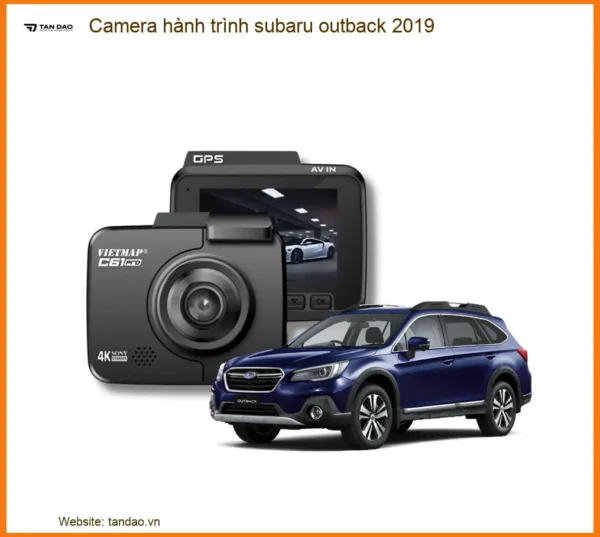 Camera hành trình Subaru Outback 2019 - Trung Tâm Gắn Giá Tốt TPHCM